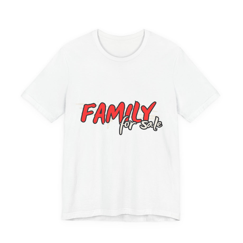 'Family For Sale' Short Sleeve T-shirt